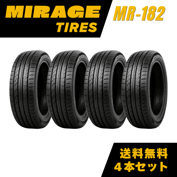 MIRAGE MR-182 サマータイヤ 4本セット